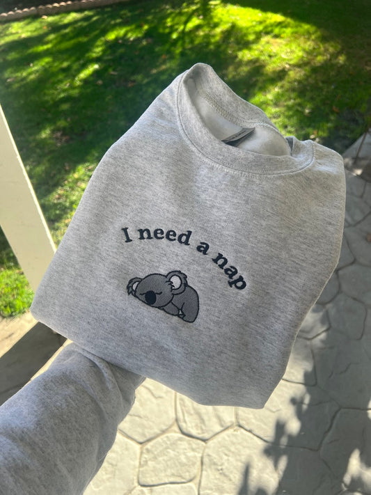 I Need a Nap Koala Custom Embroidered Crewneck