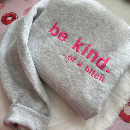 Be Kind.Y2K Style Embroidered Crewneck