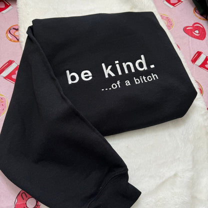 Be Kind.Y2K Style Embroidered Crewneck