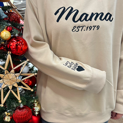 Embroidered Mama EST Year Sweatshirt with Names on the Sleeve