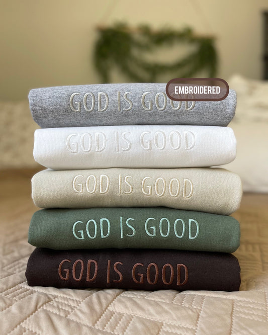 Good Is Good Embroidered Crewneck, Christian Based Clothing