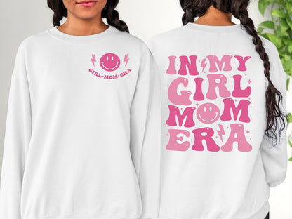 In My Girl Mom Era Shirt, Girl Mom Club T-shirt, Sweatshirt, Hoodie