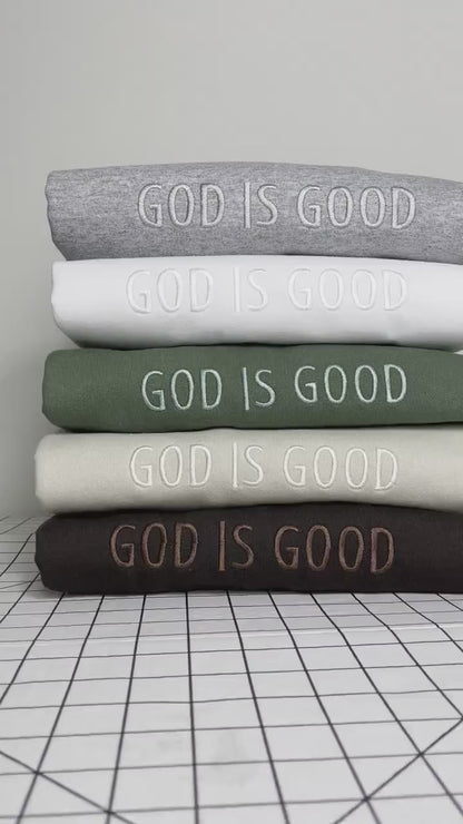 Good Is Good Embroidered Crewneck, Christian Based Clothing