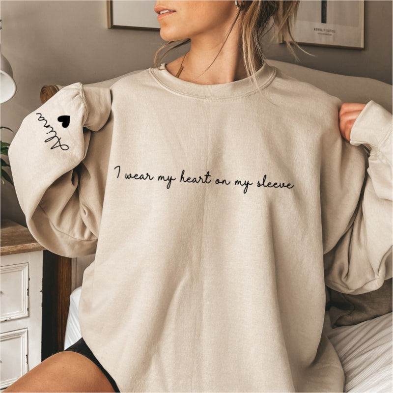 I Wear My Heart On My Sleeve Crewneck or Hoodie, Custom Mama Sweatshirt with Children Name on Sleeve, Mothers Day, Gift for Mom, New Mommy